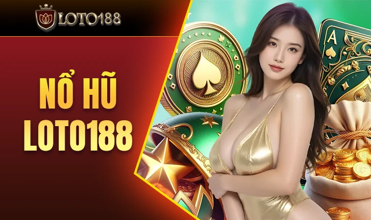 Loto188 - Trang Chủ Loto 188 - Nhà Cái Cá Cược Trực Tuyến Số 1 Việt Nam
