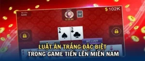 Hướng Dẫn Cách Chơi Tiến Lên Miền Nam Tại Nhà Cái Loto188